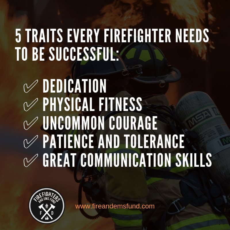 Firefighter Traits Top 5 Traits to be a Successful Firefighter